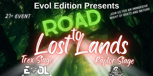 Evol Edition Presents: Road To Lost Lands