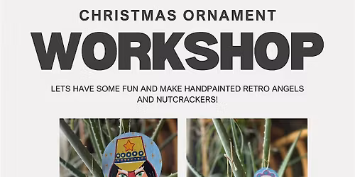 Christmas Ornament Workshop