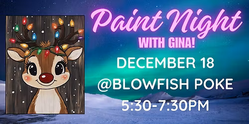 Paint & Pok\u00e9 @ BLOWFISH POKE HAWAIIAN GRILL [DOCK STREET]