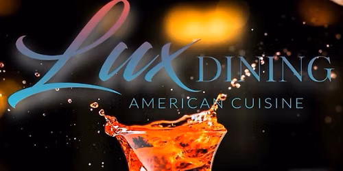 Saturdays at Lux Dining