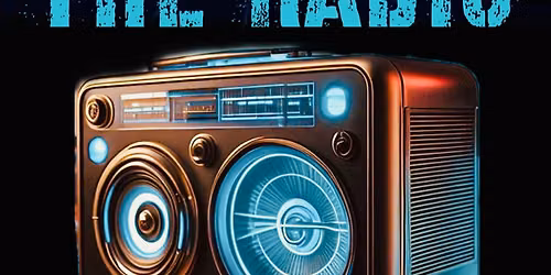 Live music featuring THE RADIO !