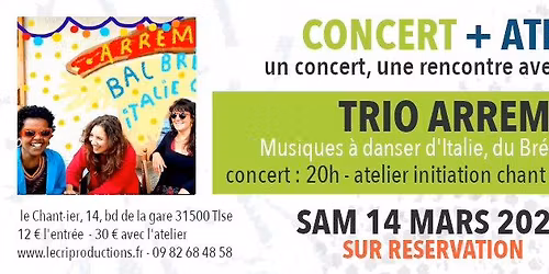 Concert-Atelier : Trio Arremar, chants \u00e0 danser de M\u00e9diterrann\u00e9e et d'Am\u00e9rique latine