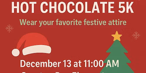Hot Chocolate 5k and 1 mile fun run 