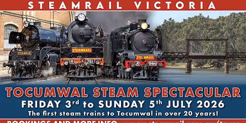 Tocumwal Steam Spectacular - 3rd - 5th July 2026