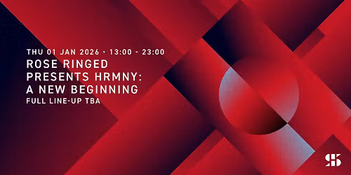 Rose Ringed presents HRMNY: A New Beginning