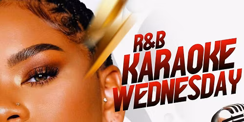 R&B Karaoke Wednesday