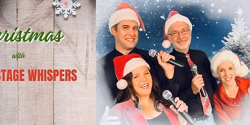 Christmas With The Stage Whispers
