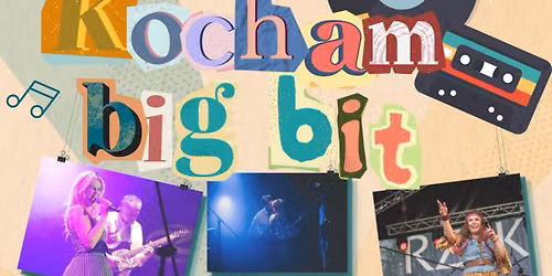 KOCHAM BIG BIT