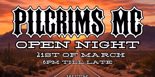 Pilgrims Mc open night