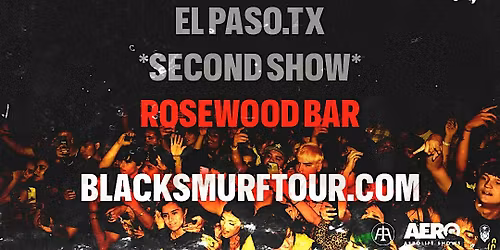 APRIL 19th: Black Smurf Live in El Paso, TX