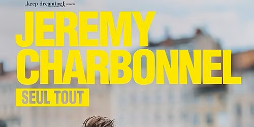 J\u00e9r\u00e9my Charbonnel - SEUL TOUT