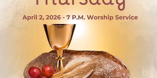 Maundy Thursday Service