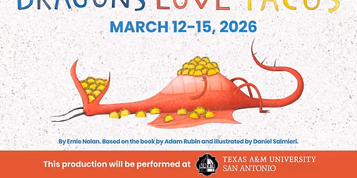 Dragons Love Tacos at Texas A&M University - San Antonio