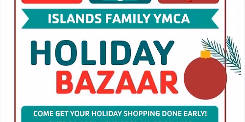 HOLIDAY BAZAAR @ Islands Family YMCA