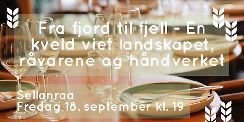 Fra fjord til fjell - En kveld viet landskapet, r\u00e5varene og h\u00e5ndverket
