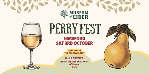 Perryfest: Talk & Tasting: Gabe Cooke, The Ciderologist