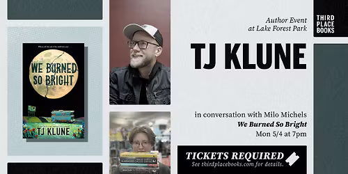 TJ Klune with Milo Michels \u2014 'We Burned So Bright'