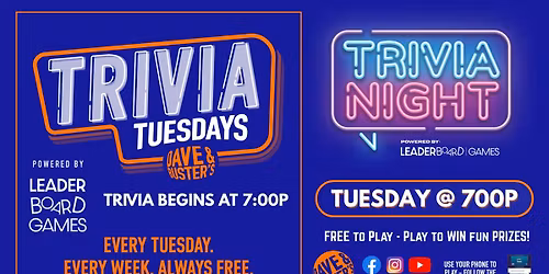 Trivia Night TUESDAY 7p | Dave & Buster's Fort Myers FL @LeaderBoardGames
