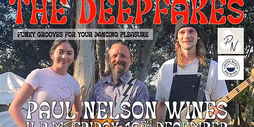 The Deepfakes play Paul Nelson Wines at Karriview