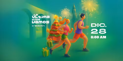 Carrera Atl\u00e9tica \u201cLa \u00daltima y nos Vamos\u201d