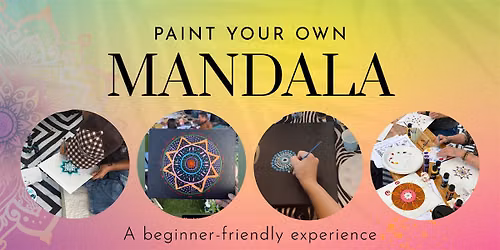 Mandala Painting, Color Energy, and Meditation Workshop - Beginners Welcome
