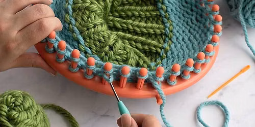 Beginner Round Loom Knitting Workshop 