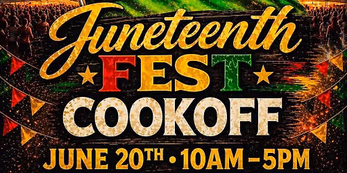 Juneteenth Fest Cookoff