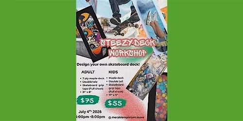 Steezy Deck Workshop - DIY skateboard deck