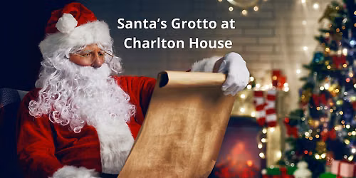 Santa's Grotto at Charlton House - 5 & 6 December