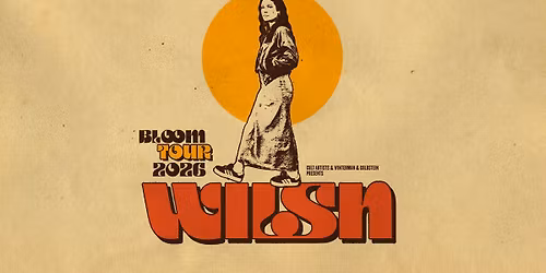 WILSN Bloom Album Tour - Melbourne\/Naarm