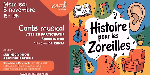 Histoire pour les Zoreilles - Conte musical