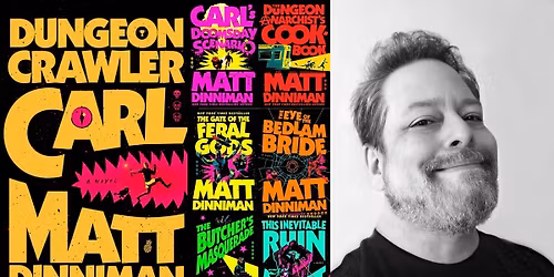 Author Matt Dinniman: Dungeon Crawler Carl