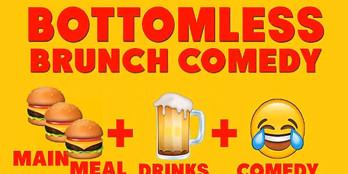BOTTOMLESS BRUNCH COMEDY