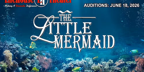 Auditions - The Little Mermaid