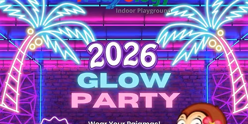 \ud83c\udf1f 2026 Glow Party (Pajama Party!)\ud83d\udcab