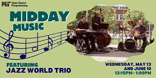 Midday Music: Jazz World Trio