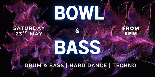 Bowl and Bass