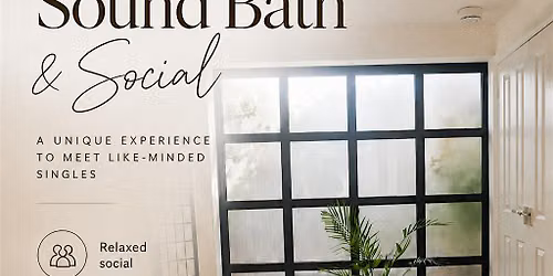 Singles Soundbath Experience At Your Serenity Hub Lichfield
