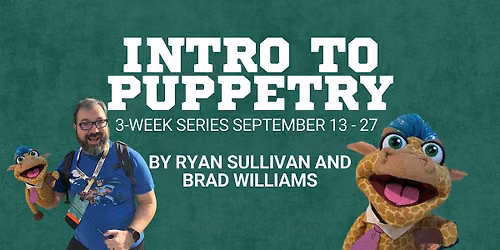 Intro to Puppetry