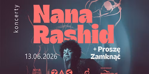 KONCERTY: NANA RASHID. PROSZ\u0118 ZAMKN\u0104\u0106 | KLUB \u017bAK