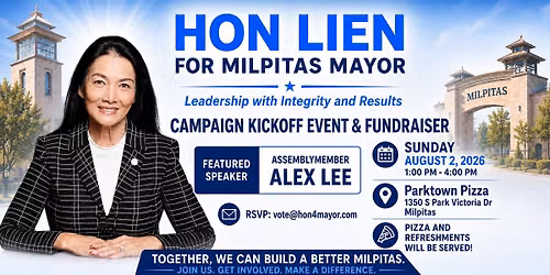 Hon Lien for Milpitas Mayor Campaign Kickoff and Fundraiser