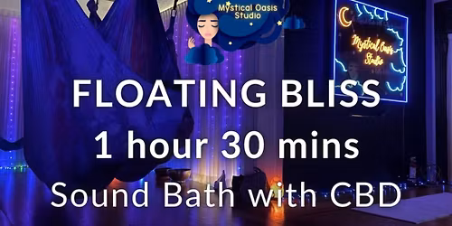 Floating Bliss 90 Min Sound Bath with Kelly