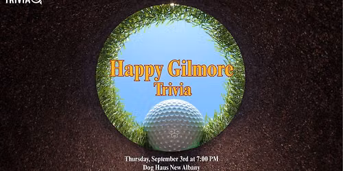 Happy Gilmore Trivia @ Dog Haus Biergarten