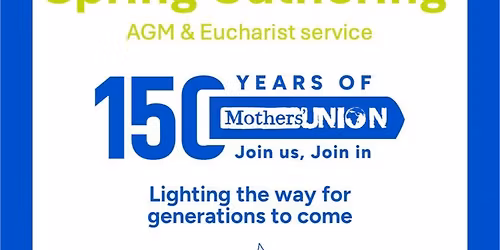 Spring Gathering (including AGM and Eucharist Service)