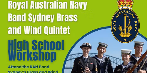 Royal Australian Navy Band Sydney Brass and Wind Quintet High School Workshop