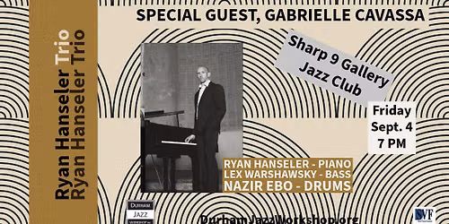 Ryan Hanseler Trio featuring Gabrielle Cavassa