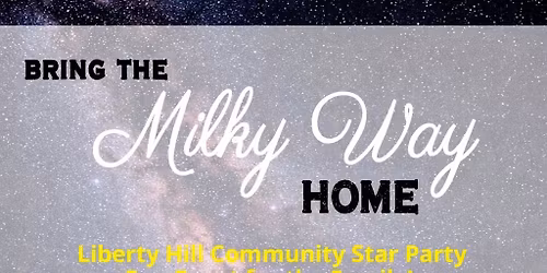 \u2728 Star Party - Bring the Milky Way Home \u2728