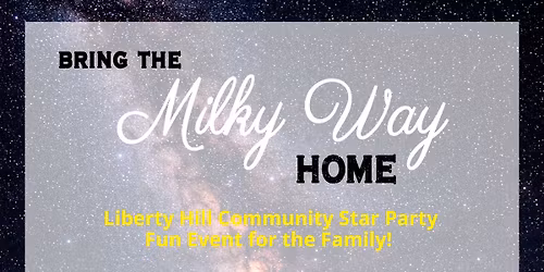 \u2728 Star Party - Bring the Milky Way Home \u2728