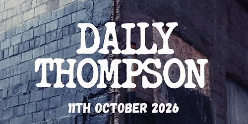 Daily Thompson \/\/ Dead Lettuce \/\/ TBC