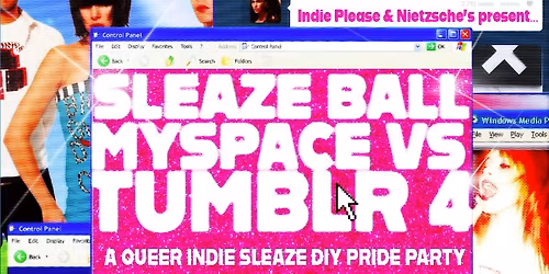 Sleaze Ball: Myspace vs. Tumblr 4 @ Nietzsche's - 6.6.2026